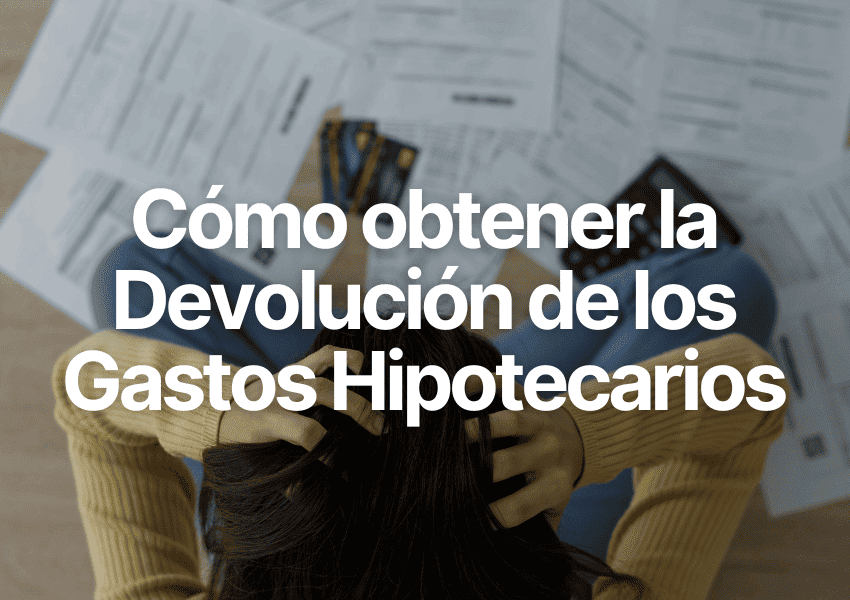 gastos del préstamo hipotecario