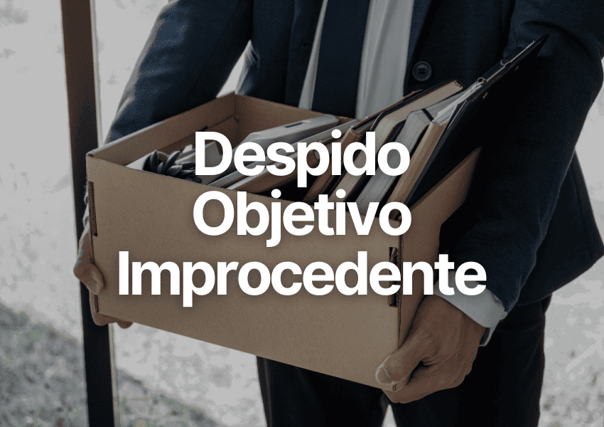 despido objetivo improcedente