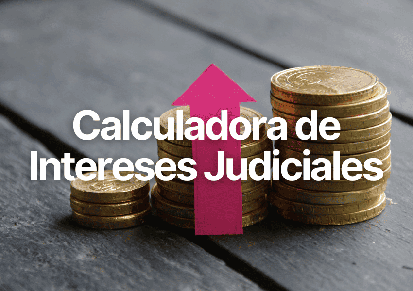 Calculadora de intereses judiciales